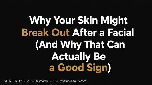Why Your Skin Might Break Out After a Facial (And Why That Can Actually Be a Good Sign)